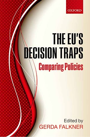 Téléchargez le livre :  The EU's Decision Traps