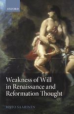 Télécharger le livre :  Weakness of Will in Renaissance and Reformation Thought