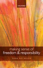 Télécharger le livre :  Making Sense of Freedom and Responsibility