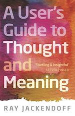 Télécharger le livre :  A User's Guide to Thought and Meaning