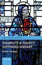 Télécharger le livre :  Disability and Isaiah's Suffering Servant
