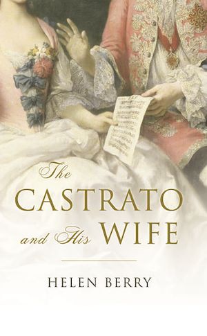 Téléchargez le livre :  The Castrato and His Wife
