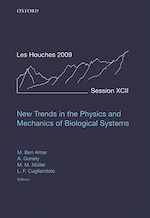 Télécharger le livre :  New Trends in the Physics and Mechanics of Biological Systems