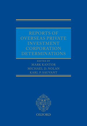 Téléchargez le livre :  Reports of Overseas Private Investment Corporation Determinations