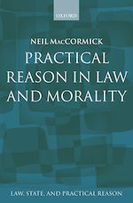 Télécharger le livre :  Practical Reason in Law and Morality