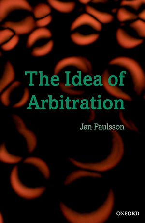 Téléchargez le livre :  The Idea of Arbitration