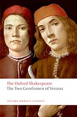 Télécharger le livre :  The Two Gentlemen of Verona: The Oxford Shakespeare