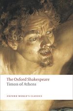 Télécharger le livre :  Timon of Athens: The Oxford Shakespeare