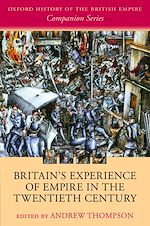 Télécharger le livre :  Britain's Experience of Empire in the Twentieth Century