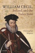 Télécharger le livre :  William Cecil, Ireland, and the Tudor State