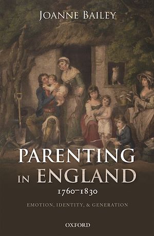 Téléchargez le livre :  Parenting in England 1760-1830
