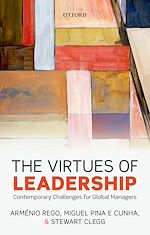 Télécharger le livre :  The Virtues of Leadership