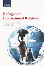 Télécharger le livre :  Refugees in International Relations