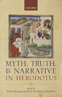 Téléchargez le livre :  Myth, Truth, and Narrative in Herodotus