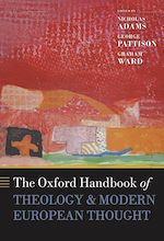 Télécharger le livre :  The Oxford Handbook of Theology and Modern European Thought