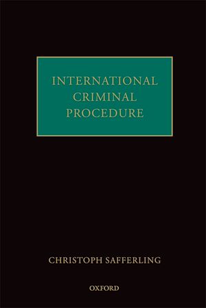 Téléchargez le livre :  International Criminal Procedure
