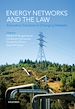 Télécharger le livre :  Energy Networks and the Law