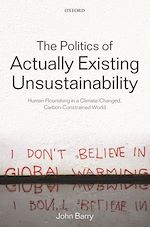 Télécharger le livre :  The Politics of Actually Existing Unsustainability