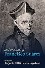 Télécharger le livre :  The Philosophy of Francisco Suárez