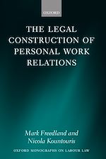 Télécharger le livre :  The Legal Construction of Personal Work Relations