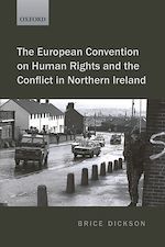 Télécharger le livre :  The European Convention on Human Rights and the Conflict in Northern Ireland