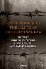 Télécharger le livre :  Prevention and the Limits of the Criminal Law