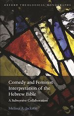 Télécharger le livre :  Comedy and Feminist Interpretation of the Hebrew Bible