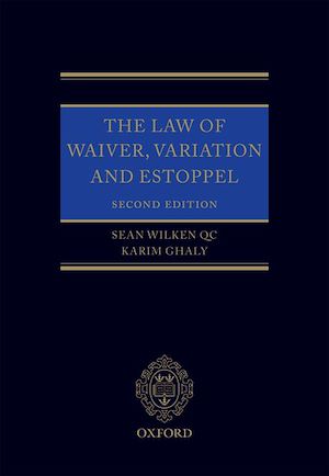 Téléchargez le livre :  The Law of Waiver, Variation and Estoppel