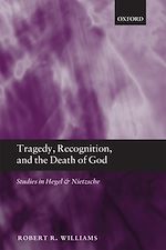 Télécharger le livre :  Tragedy, Recognition, and the Death of God