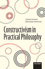 Télécharger le livre :  Constructivism in Practical Philosophy