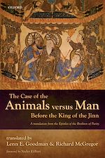 Télécharger le livre :  The Case of the Animals versus Man Before the King of the Jinn