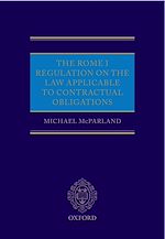 Télécharger le livre :  The Rome I Regulation on the Law Applicable to Contractual Obligations