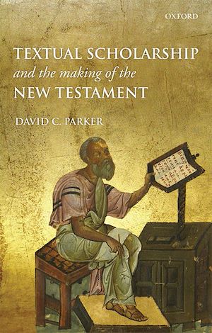 Téléchargez le livre :  Textual Scholarship and the Making of the New Testament