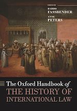 Télécharger le livre :  The Oxford Handbook of the History of International Law