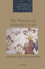 Télécharger le livre :  The Powers of Aristotle's Soul