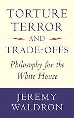 Télécharger le livre :  Torture, Terror, and Trade-Offs