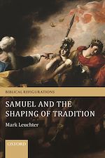 Télécharger le livre :  Samuel and the Shaping of Tradition