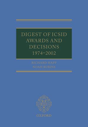 Téléchargez le livre :  Digest of ICSID Awards and Decisions: 1974-2002