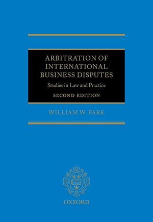 Téléchargez le livre :  Arbitration of International Business Disputes