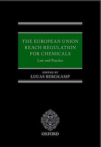 Téléchargez le livre :  The European Union REACH Regulation for Chemicals