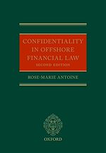 Télécharger le livre :  Confidentiality in Offshore Financial Law