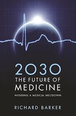 Télécharger le livre :  2030 - The Future of Medicine