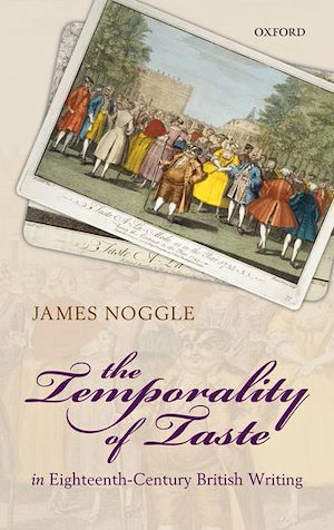 Téléchargez le livre :  The Temporality of Taste in Eighteenth-Century British Writing