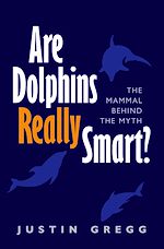 Télécharger le livre :  Are Dolphins Really Smart?