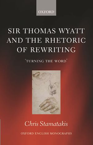Téléchargez le livre :  Sir Thomas Wyatt and the Rhetoric of Rewriting