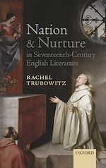 Télécharger le livre :  Nation and Nurture in Seventeenth-Century English Literature