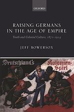 Télécharger le livre :  Raising Germans in the Age of Empire