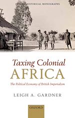 Télécharger le livre :  Taxing Colonial Africa