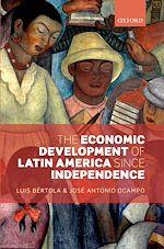 Télécharger le livre :  The Economic Development of Latin America since Independence