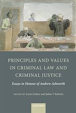 Télécharger le livre :  Principles and Values in Criminal Law and Criminal Justice